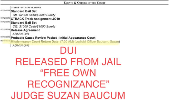 DUI - “O.R.” RELEASE JUDGE SUZAN BAUCUM