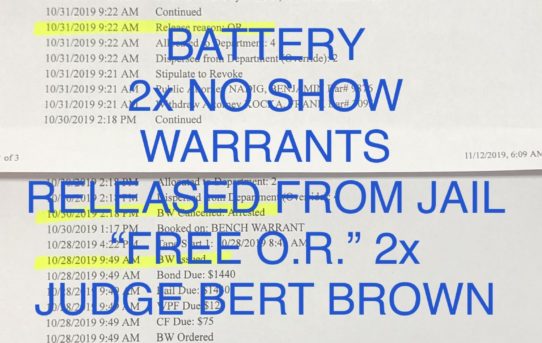 BATTERY 2x IN WARRANT - “O.R.” RELEASE 2x JUDGE BERT BROWN